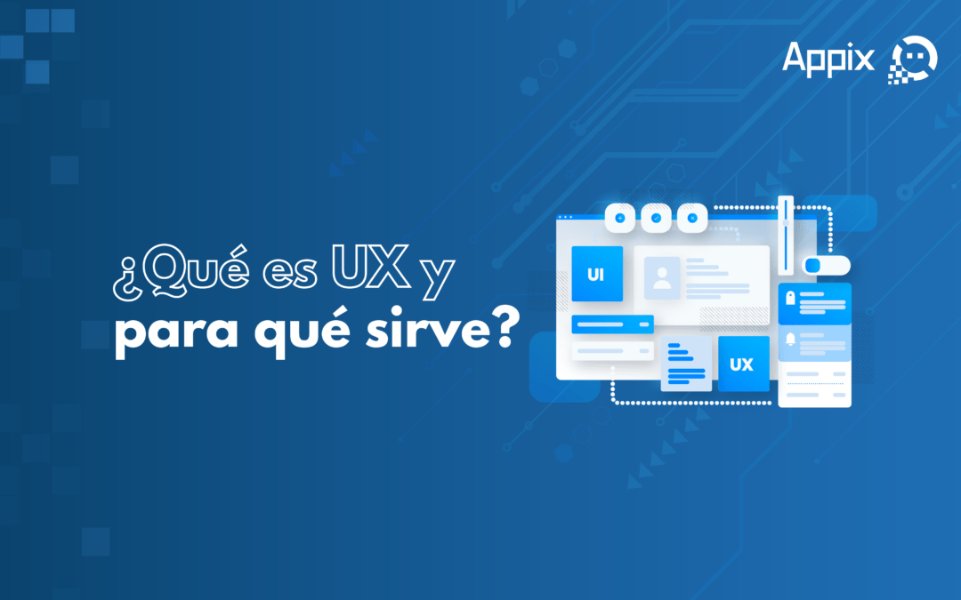 ¿Qué es UX y para qué sirve?