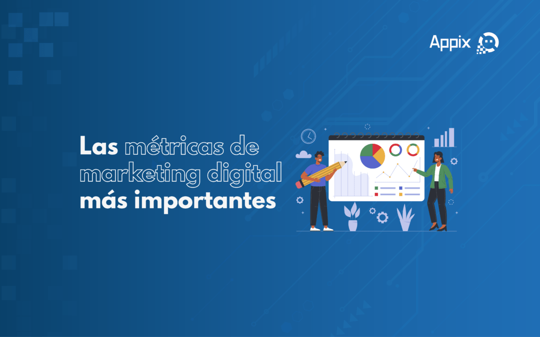 Las métricas de marketing digital más importantes